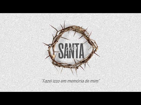 Culto Santa Ceia | Pr. Jefferson Alves