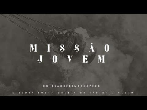 MISSÃO JOVEM | Murilo Elfe