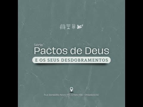 Série - Pactos de Deus- O que é uma  Aliança(Pacto) | John Bernardi