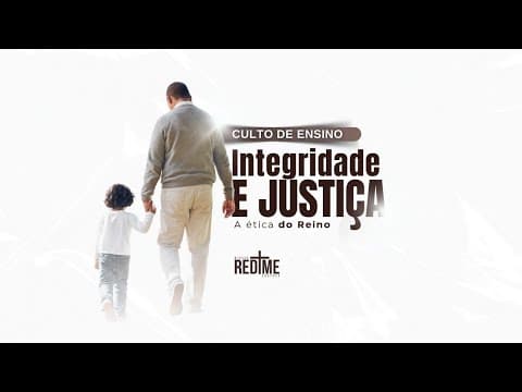 Série: Integridade e justiça - 1° dia | Pr. Christian Risso