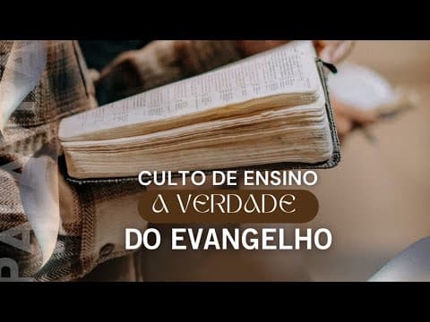 A verdade do evangelho - 4° dia | John Bernardi
